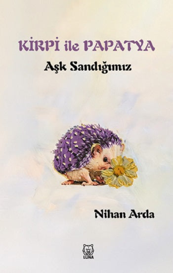 Kirpi ile Papatya
