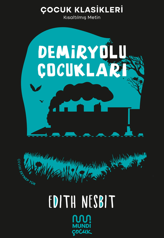 Demiryolu Çocukları (Kısaltılmış Metin)