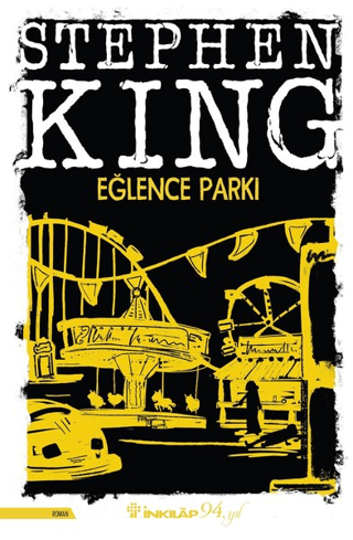 Eğlence Parkı – Stephen King – İnkılap Kitabevi – kitap kapağı