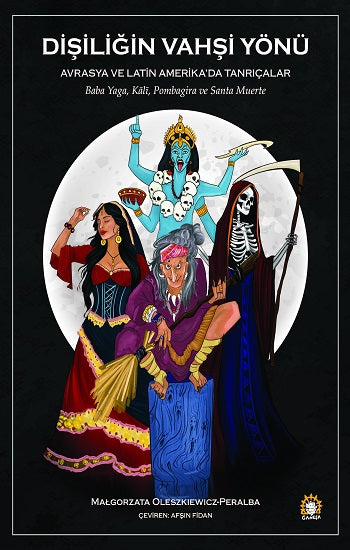 Dişiliğin vahşi Yönü