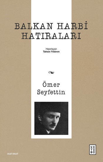 Balkan Harbi Hatıraları – Ömer Seyfettin – Ketebe Yayınları – kitap kapağı