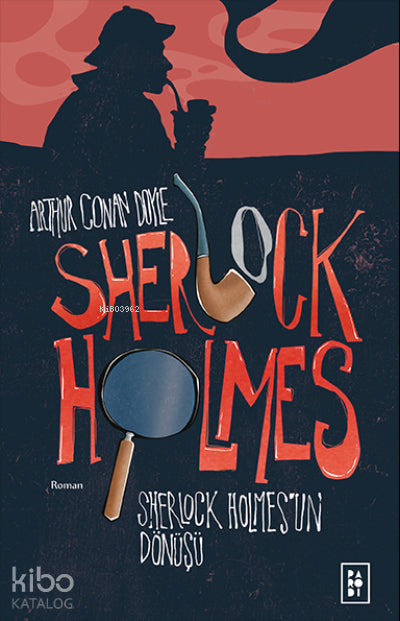 Sherlock Holmes'un Dönüşü (Sherlock Holmes 3. Kitap)