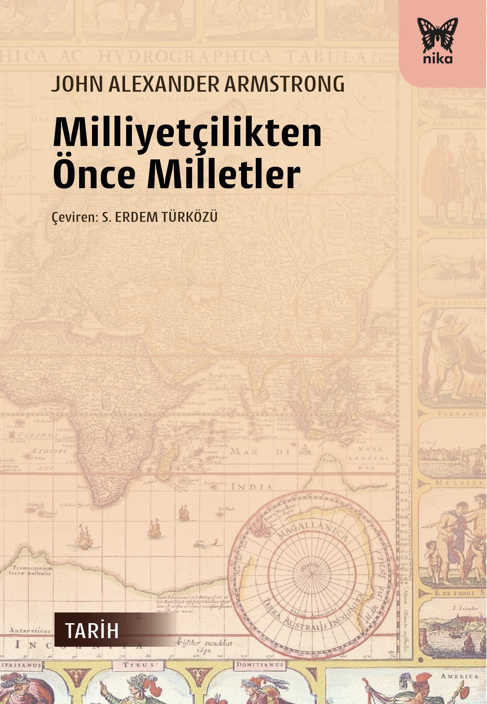 Milliyetçilikten Önce Milletler – John Alexander Armstrong – Nika Yayınevi – kitap kapağı