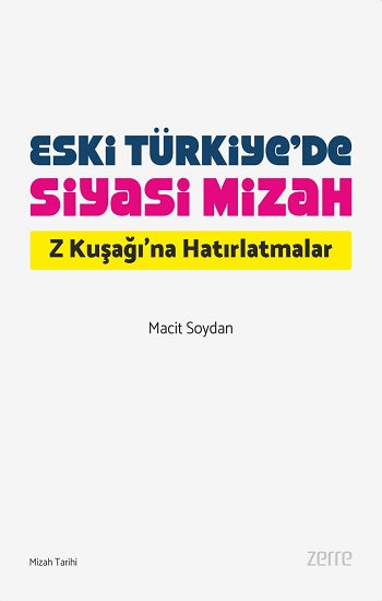 Eski Türkiye’de Siyasi Mizah