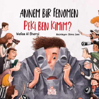 Annem Bir Fenomen Peki Ben Kimim? – Wafaa Al Shamsi – Nesil Çocuk Yayınları – kitap kapağı