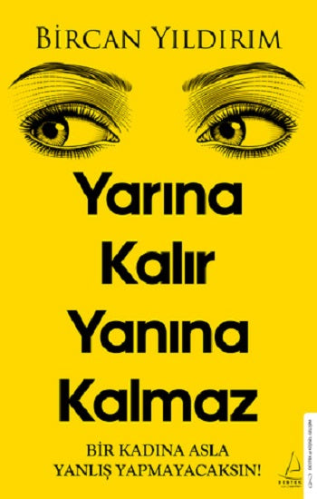 Yarına Kalır Yanina Kalmaz