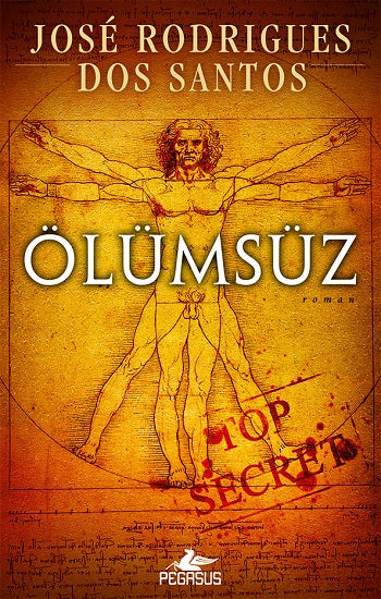 Ölümsüz – Jose Rodrigues Dos Santos – Pegasus Yayınları – kitap kapağı