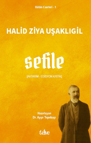 Sefile – Halid Ziya Uşaklıgil – Telve Kitap – kitap kapağı
