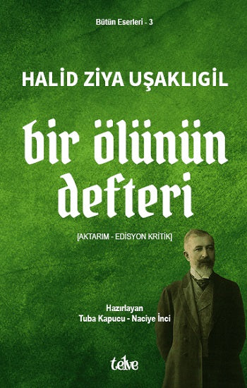 Bir Ölünün Defteri – Halid Ziya Uşaklıgil – Telve Kitap – kitap kapağı