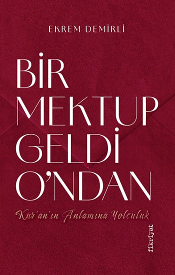 Bir Mektup Geldi O’ndan