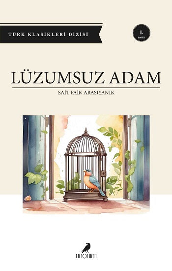 Lüzumsuz Adam – Sait Faik Abasıyanık – Anonim Yayıncılık – kitap kapağı