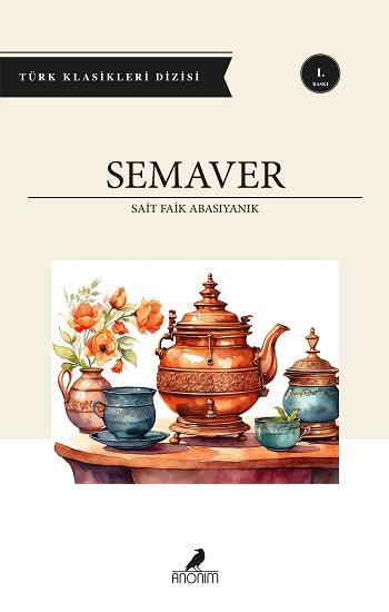 Semaver – Sait Faik Abasıyanık – Anonim Yayıncılık – kitap kapağı