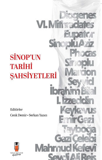 Sinop’un Tarihi Şahsiyetleri – Kolektif – İdeal Kültür Akademik – kitap kapağı