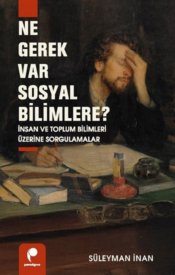 Ne Gerek Var Sosyal Bilimlere?