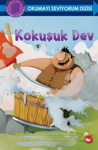 Kokuşuk Dev – Ellen Weiss & Mel Friedman – Beyaz Balina Yayınları – kitap kapağı
