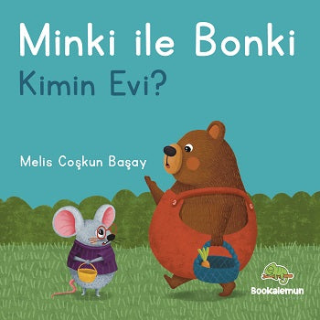 Minki ile Bonki – Kimin Evi? (Çiltli)