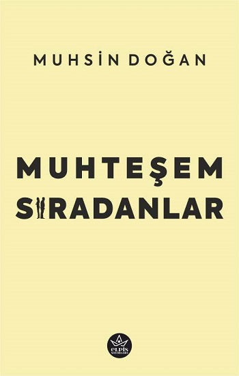 Muhteşem Sıradanlar