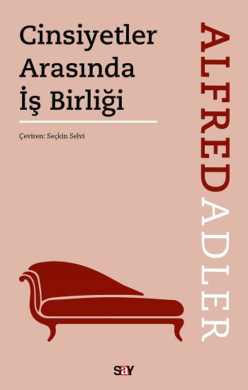 Cinsiyetler Arasında İş Birliği – Alfred Adler – Say Yayınları – kitap kapağı