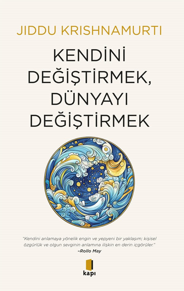 Kendini değiştirmek, Dünyayı değiştirmek