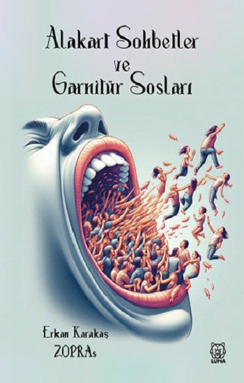 Alakart Sohbetler ve Garnitür Sosları – Erkan Karakaş – Luna Yayınları – kitap kapağı