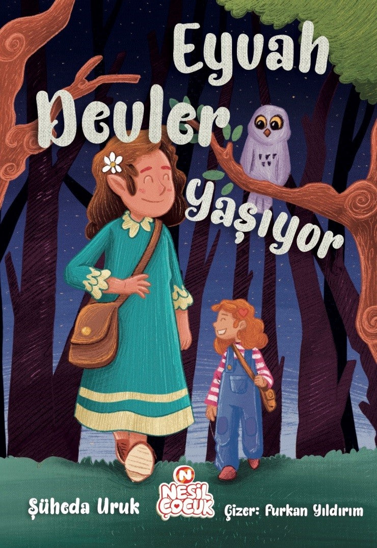 Eyvah Devler Yaşıyor – Şüheda Uruk – Nesil Çocuk Yayınları – kitap kapağı
