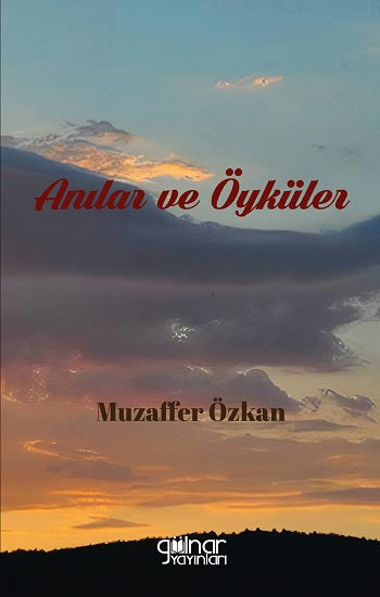 Anılar ve Öyküler