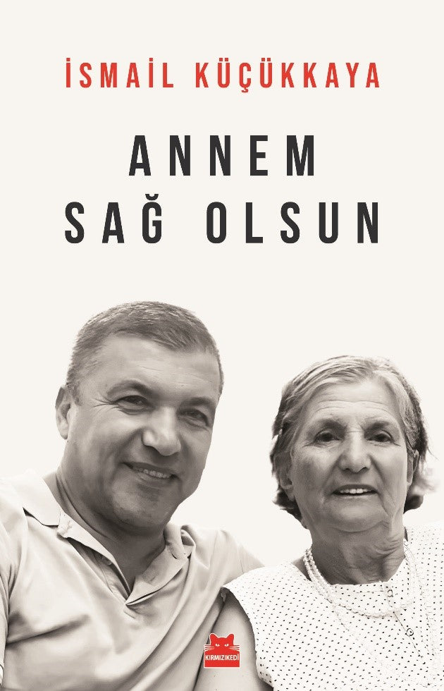 Annem Sağ Olsun