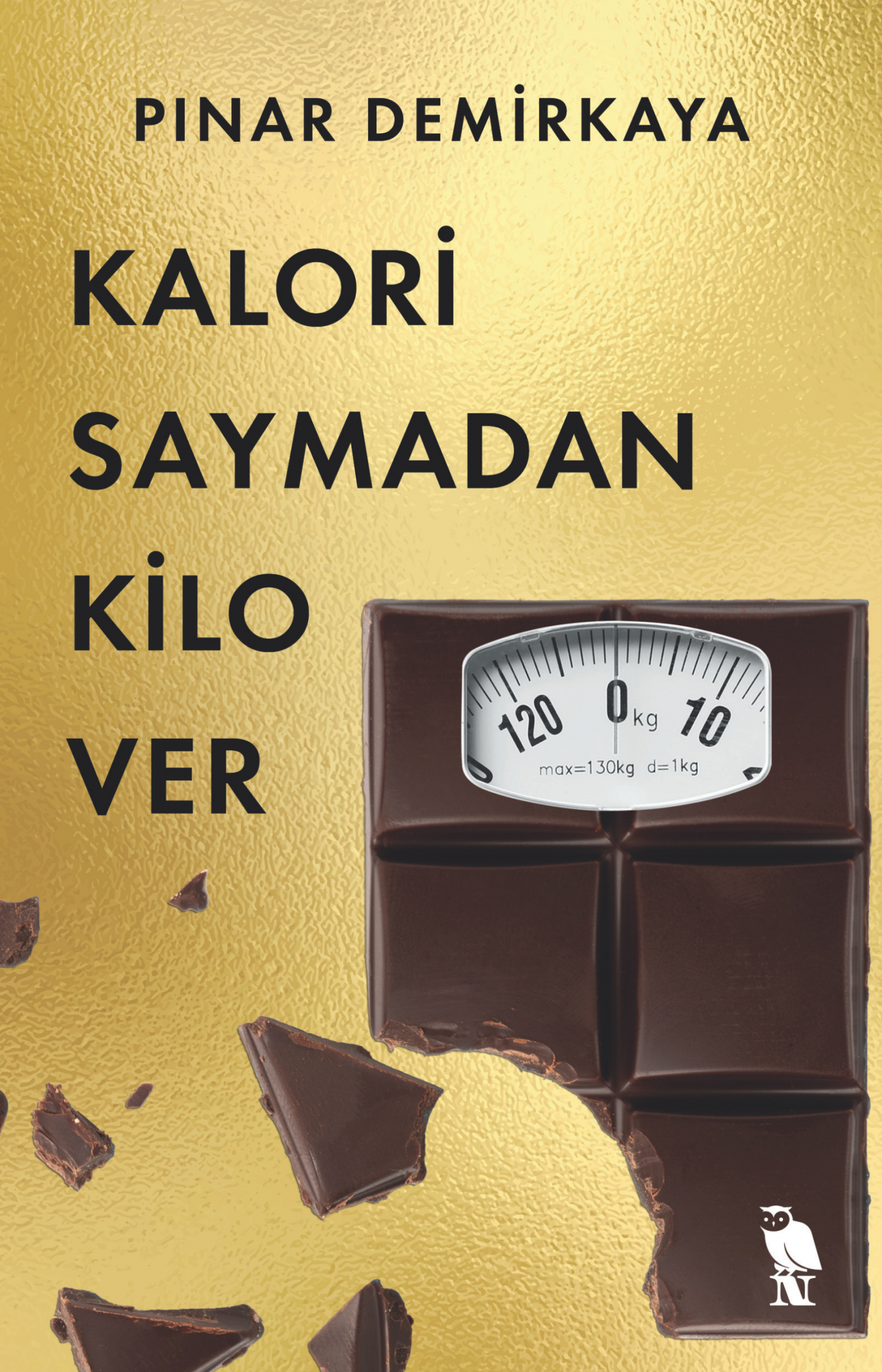 Kalori Saymadan Kilo Ver – Pınar Demirkaya – Nemesis Kitap – kitap kapağı