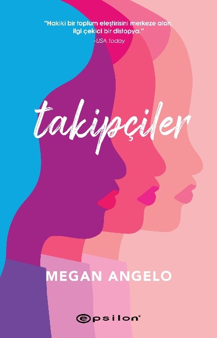 Takipçiler – Megan Angelo – Epsilon Yayınları – kitap kapağı