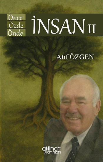 Önce İnsan Özde İnsan Önde İnsan II – Atıf Özgen – Gülnar Yayınları – kitap kapağı