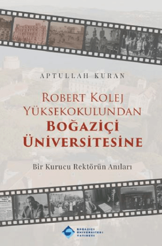 Robert Kolej Yüksekokulundan Boğaziçi Üniversitesine