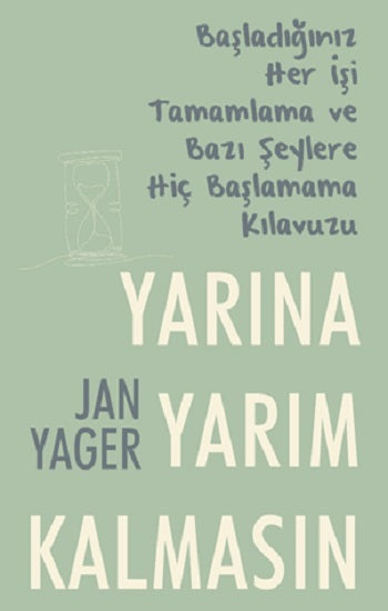 Yarına Yarım Kalmasın – Jan Yager – Nepal Kitap – kitap kapağı