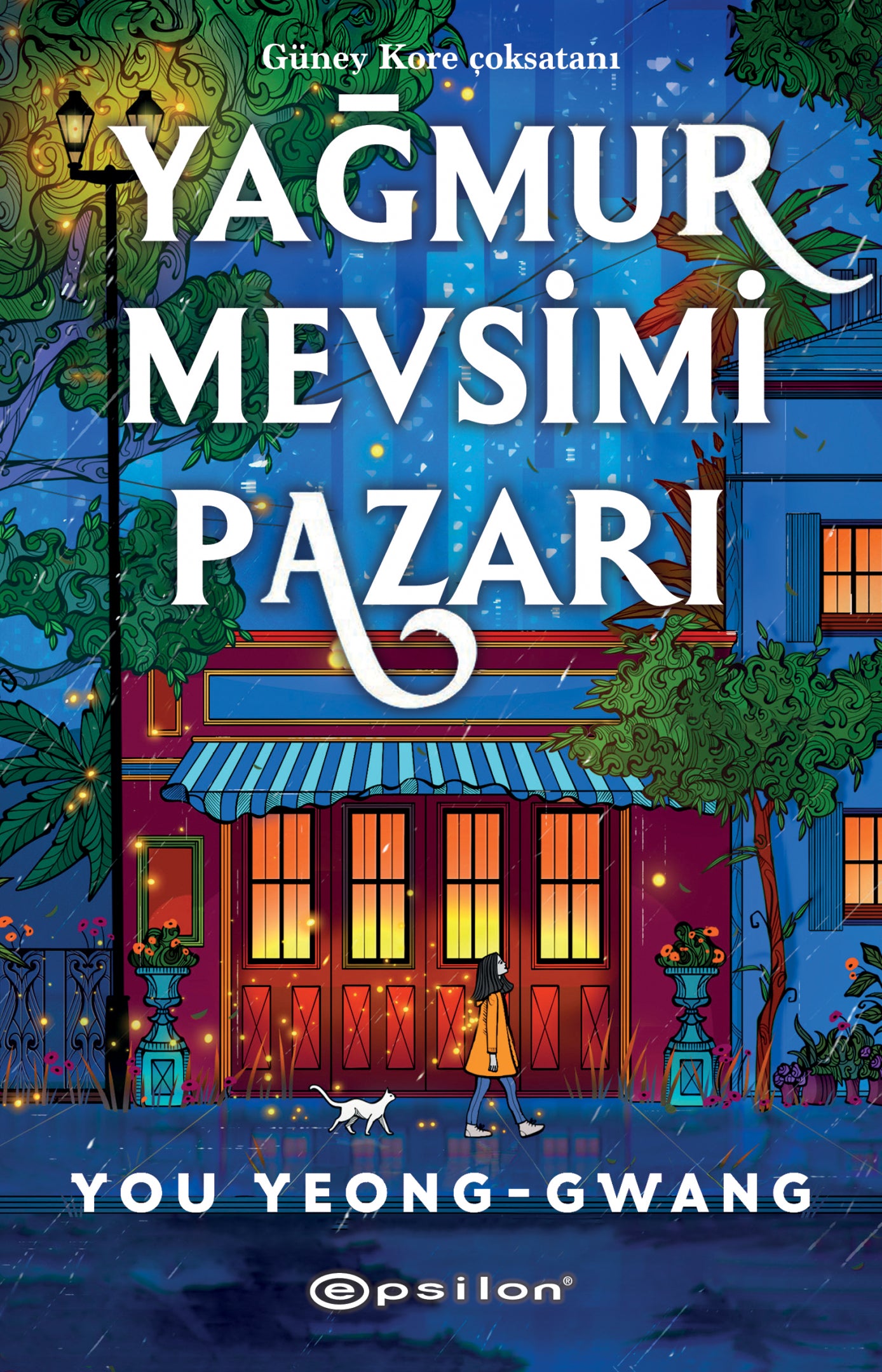 Yağmur Mevsimi Pazarı – You Yeong - Gwang – Epsilon Yayınları – kitap kapağı