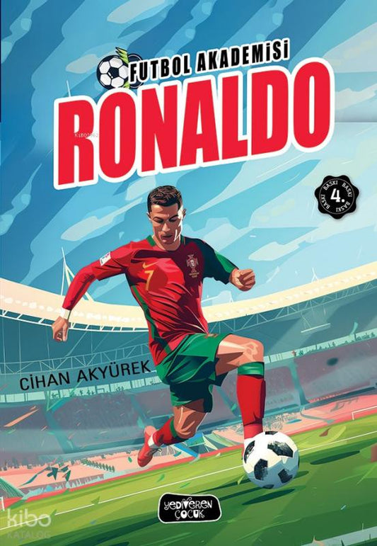 Futbol Akademisi-Ronaldo – Cihan Akyürek – Yediveren Çocuk – kitap kapağı