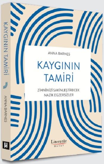 Kaygının Tamiri – Anna Barnes – Literatür Yayınevi – kitap kapağı