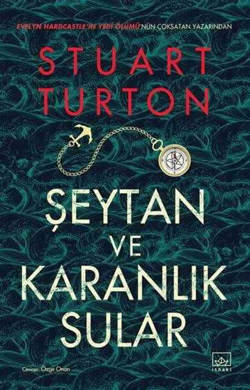 Şeytan ve Karanlık Sular – Stuart Turton – İthaki Yayınları – kitap kapağı