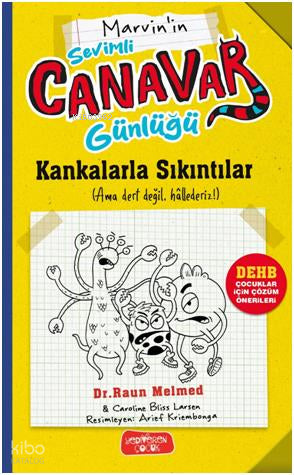 Marvin'in Sevimli Canavar Günlüğü - Kankalarla Sıkıntılar – Raun Melmed – Yediveren Çocuk – kitap kapağı