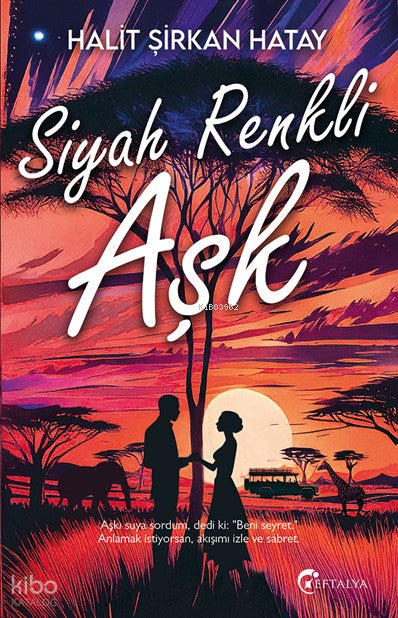 Siyah Renkli Aşk – Halit Şirkan Hatay – Eftalya Kitap – kitap kapağı