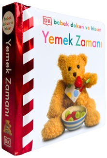 Bebek Dokun ve Hisset Serisi - Yemek Zamanı (Ciltli) – Kolektif – Beta Kids – kitap kapağı
