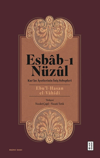 Esbab-ı Nüzül – Ebu'l Hasan El Vahidi – Ketebe Yayınları – kitap kapağı