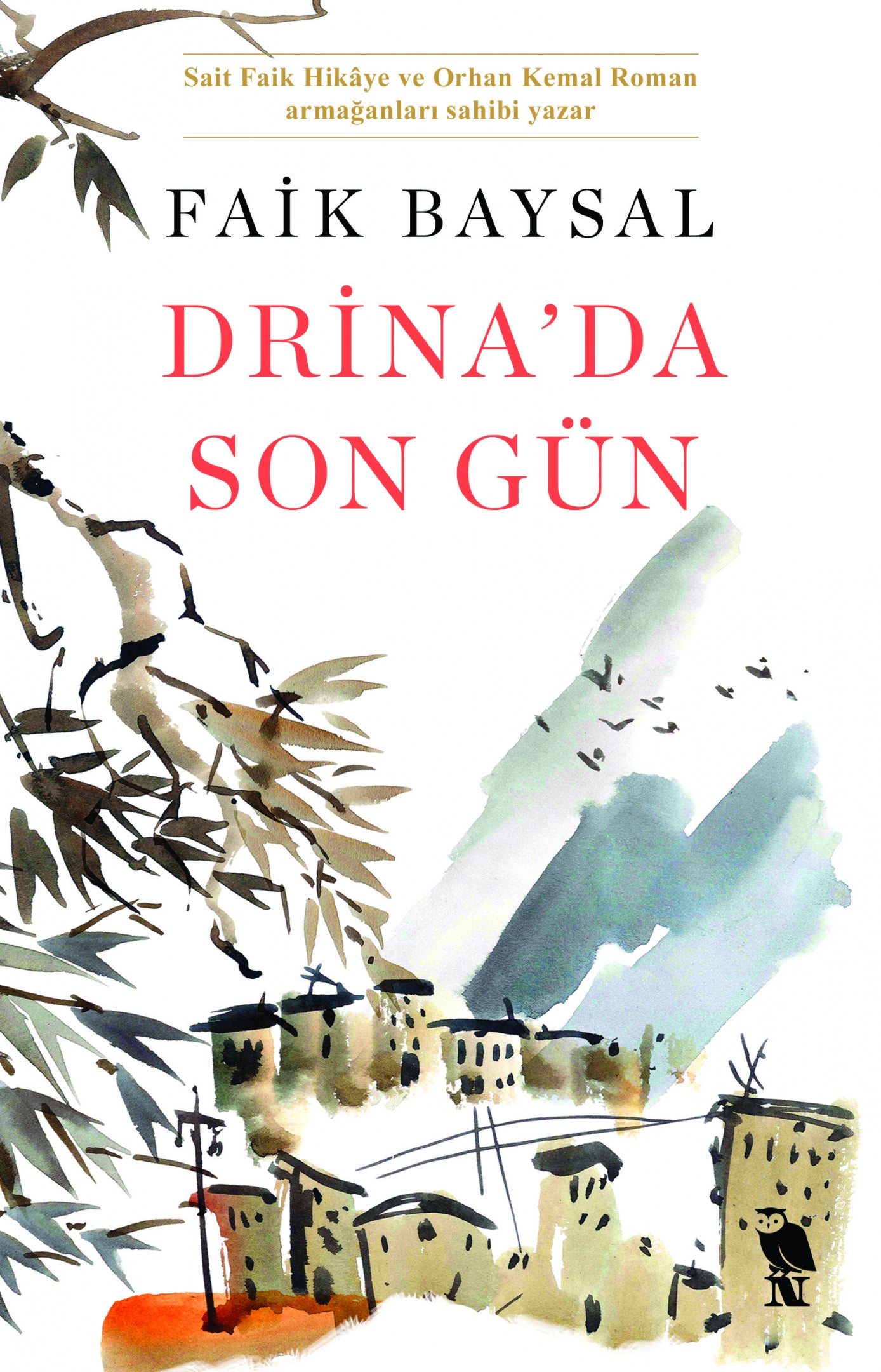 Drina’da Son Gün