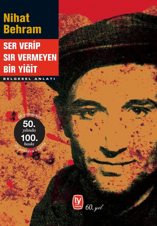 Ser Verip Sır Vermeyen Bir Yiğit – Nihat Behram – Tekin Yayınevi – kitap kapağı