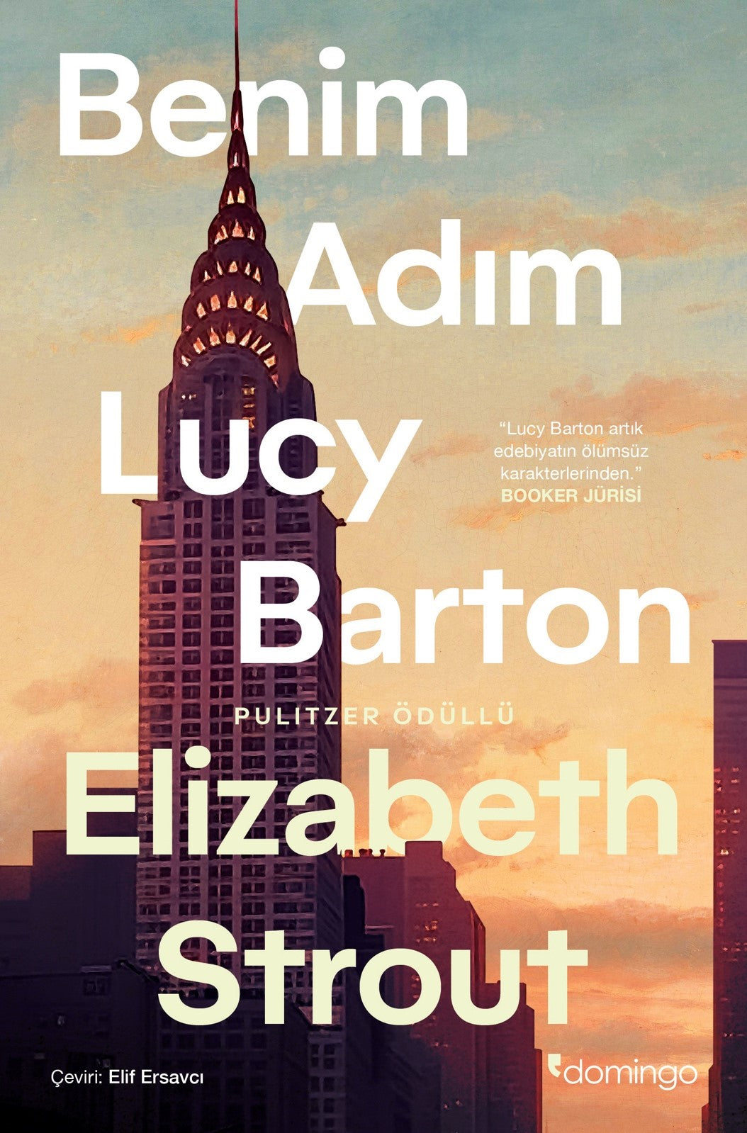 Benim Adım Lucy Barton – Elizabeth Strout – Domingo Yayınevi – kitap kapağı