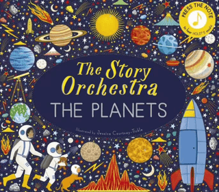 The Story Orchestra: The Planets – Jessica Courtney Tickle – Frances Lincoln – kitap kapağı