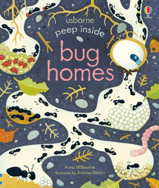 Peep Inside Bug Homes – Anna Milbourne – Usborne Publishing – kitap kapağı