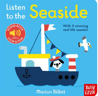 Listen To The Seaside – Marion Billet – Nosy Crow Yayınevi – kitap kapağı