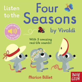 Listen to the Four Seasons by Vivaldi – Marion Billet – Nosy Crow Yayınevi – kitap kapağı