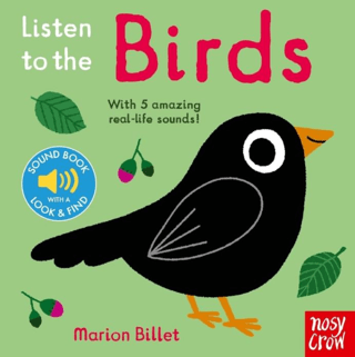 Listen To The Birds – Marion Billet – Nosy Crow Yayınevi – kitap kapağı