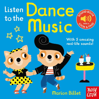 Listen To The Dance Music – Marion Billet – Nosy Crow Yayınevi – kitap kapağı