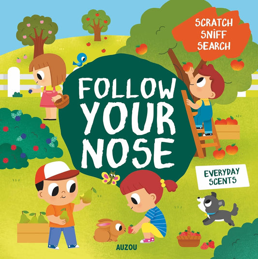 Follow Your Nose: Everyday Scents – Emma Martinez – Auzou Publishing – kitap kapağı